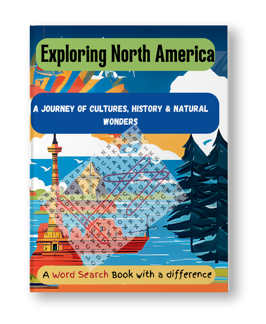 North America: A Journey of Cultures and Natural Wonders