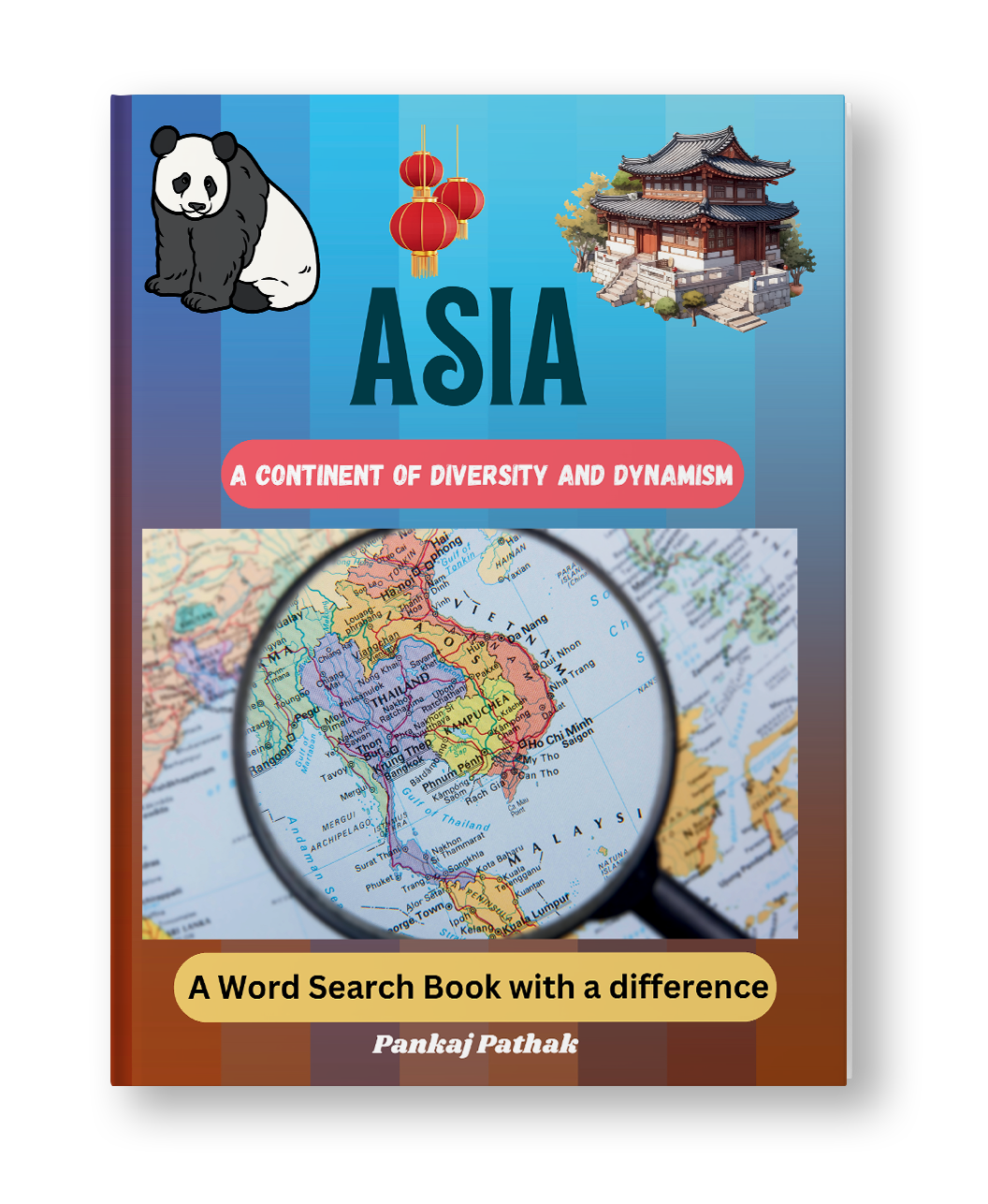 Asia: A Continent of Diversity and Dynamism